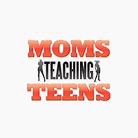 Moms Teaching Teens